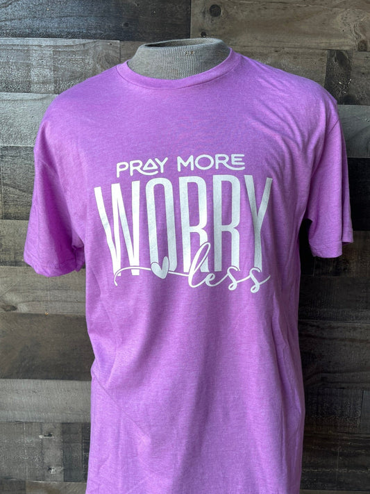 Pray More Worry Less