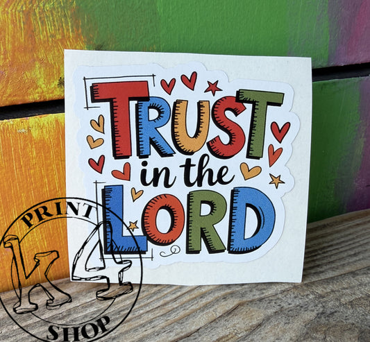 Trust in the Lord Sticker